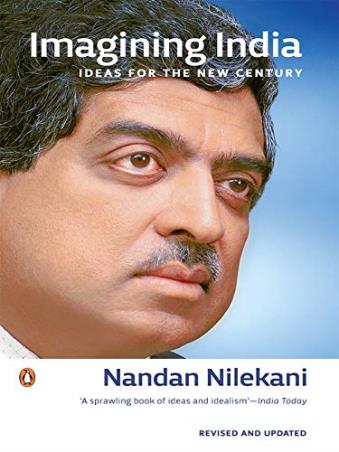 Book cover number 1 for Imagining India : Ideas For The New Century written by Nandan Nilekani published by Penguin Books