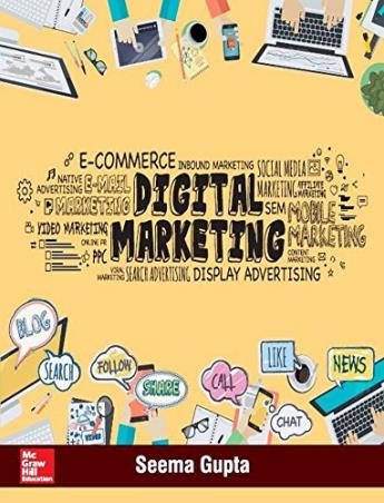 Book cover number 1 for Digital Marketing written by Seema Gupta published by McGraw Hill Education Private Limited