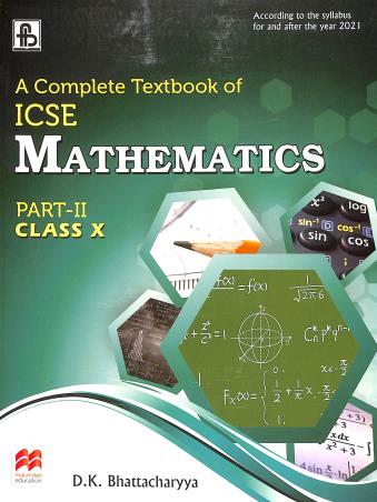 Book cover number 1 for A Complete Textbook Of Mathematics Part 2 Class 10 (ICSE) written by D. K. Bhattacharyya published by Frank Bros. & Co.