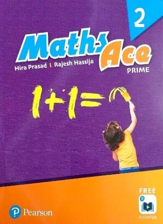 Book cover number 1 for Maths Ace Prime Class 2 written by Hira Prasad, Rajesh Hassija published by Pearson Education