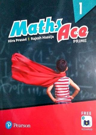 Book cover number 1 for Maths Ace Prime Class 1 written by Hira Prasad, Rajesh Hassija published by Pearson Education