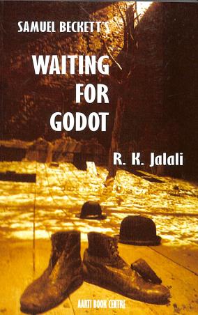 Book cover number 1 for Samuel Beckett's Waiting For Godot written by R. K. Jalali published by Aarti Book Centre