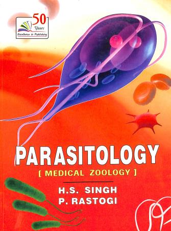 Book cover number 1 for Parasitology (Medical Zoology) written by P. Rastogi, H. S. Singh published by Rastogi Publications