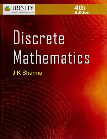 Book cover number 1 for Discrete Mathematics (4th Edition) written by J. K. Sharma published by Trinity Press