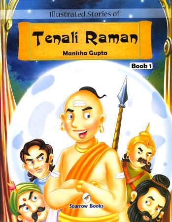 Book cover number 1 for Illustrated Stories Of Tenali Raman Book 1 written by Manisha Gupta published by Sparrow Books