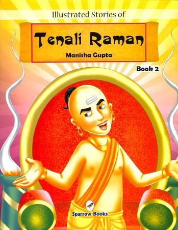 Book cover number 1 for Illustrated Stories Of Tenali Raman Book 2 written by Manisha Gupta published by Sparrow Books