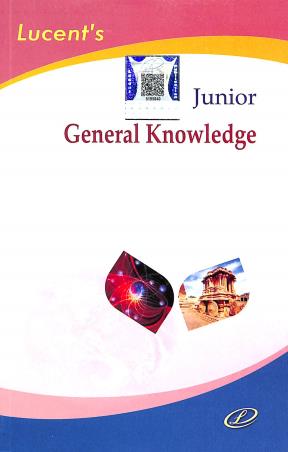 Book cover number 1 for Lucent's Junior General Knowledge written by Niraj Kumar Nirmal published by Lucent Publication