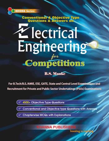 Book cover number 1 for Conventional & Objective Type Questions & Answers On Electrical Engineering For Competitions written by B. S. Manke published by Khanna Publishers