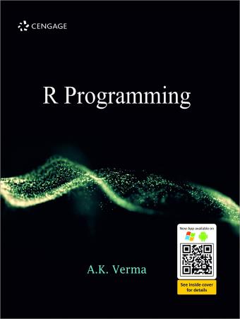 Book cover number 1 for R Programming written by A. K. Verma published by Cengage Learning India Private Limited