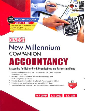 Book cover number 1 for Dinesh New Millennium Companion Accountancy (Vol. 1, 2, & 3) With 20/20 Series Objective Question Ba written by S. K. Jain, O. P. Gupta, S. R. Goel published by S. Dinesh & Co.