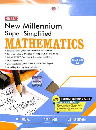 Book cover number 1 for Dinesh New Millennium Super Simplified Mathematics Class 9 With 20/20 Series Objective Question Bank written by O. P. Arora, V. K. Bhandari, A. P. Singh published by S. Dinesh & Co.