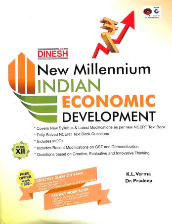 Book cover number 1 for Dinesh New Millennium Indian Economic Development Class 12 With 20/20 Series Objective Question Bank written by Pradeep, K. L. Verma published by S. Dinesh & Co.