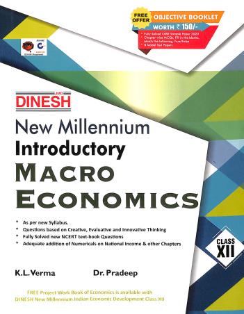 Book cover number 1 for Dinesh New Millennium Introductory Macro Economics Class 12 With 20/20 Series Objective Question Ban written by Pradeep, K. L. Verma published by S. Dinesh & Co.