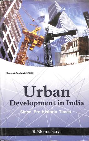 Book cover number 1 for Urban Development In India (Since Pre-Historic Times) written by B. Bhattacharyya published by Concept Publishing Company (P) Ltd.