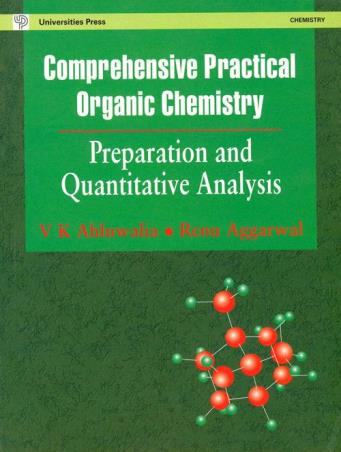 Book cover number 1 for Comprehensive Practical Organic Chemistry : Preparations And Quantitative Analysis written by V. K. Ahluwalia, Renu Aggarwal published by Universities Press