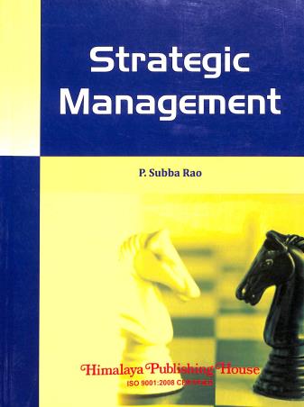 Book cover number 1 for Strategic Management written by P. Subba Rao published by Himalaya Publishing House