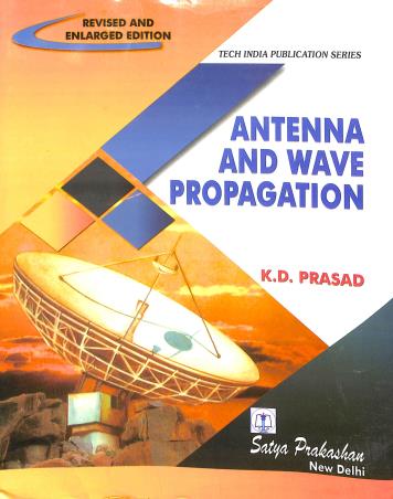 Book cover number 1 for Antenna And Wave Propagation written by K. D. Prasad published by Satya Prakashan