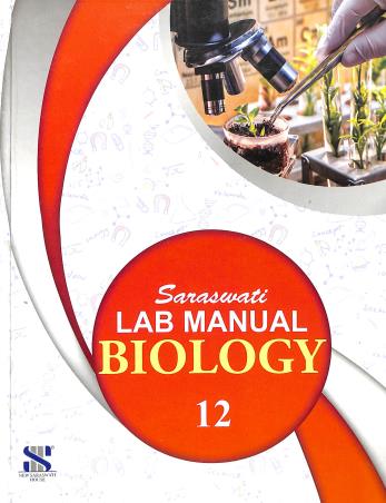 Book cover number 1 for Lab Manual Biology For Class 12 (CBSE) written by Rajesh Kumar published by New Saraswati House (India) Pvt. Ltd.