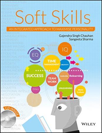 Book cover number 1 for Soft Skills : An Integrated Approach To Maximise Personality written by Sangeeta sharma, Gajendra Singh Chauhan published by Wiley India Pvt. Ltd.