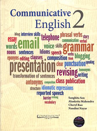 Book cover number 1 for Communicative English 2 written by Cheryl Rao, Sanghita Sen, Alankrita Mahendra published by Foundation Books