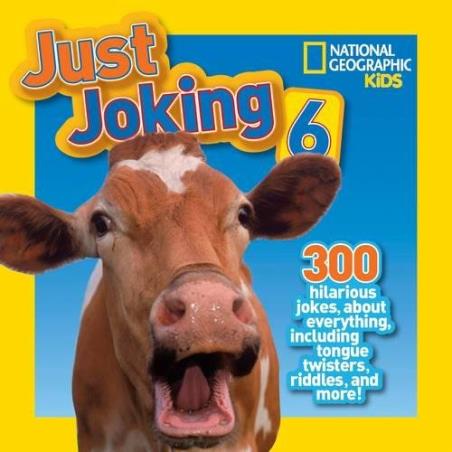 Book cover number 1 for Just Joking 6 written by NA published by National Geographic