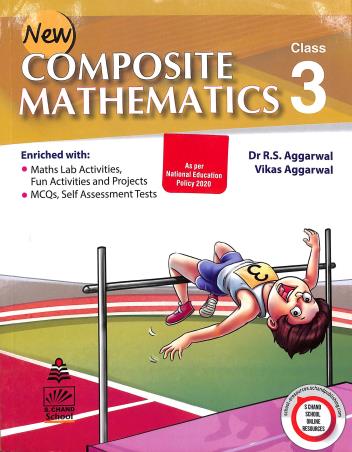 Book cover number 1 for New Composite Mathematics Class 3 written by R. S. Aggarwal, Vikas Aggarwal published by S. Chand Publishing