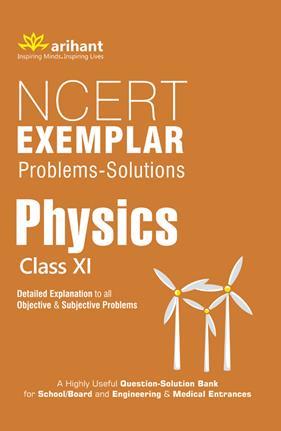 Book cover number 1 for NCERT Exemplar Problems-Solutions Physics Class 11 written by Atique Hassan, Sanal Sinha published by Arihant Prakashan