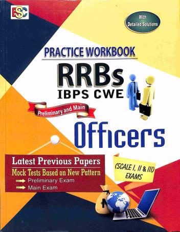 Book cover number 1 for Practice Workbook : RRBS IBPS CWE Officere written by NA published by BSC Publishing Co. Pvt. Ltd.