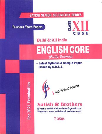 Book cover number 1 for English Core (Fully Solved) CBSE Class 12 written by NA published by Satish & Brothers