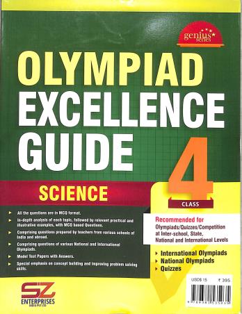 Book cover number 1 for Olympiad Excellence Guide : Science Class 4 written by NA published by Silverzone Enterprises India Pvt. Ltd.