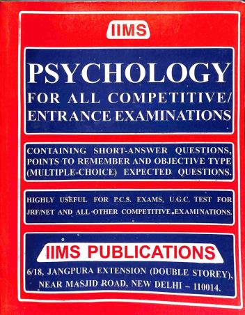 Book cover number 1 for Psychology For All Competitive/Entrance Examinations written by NA published by IIMS Publications
