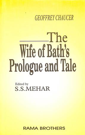 Book cover number 1 for The Wife Of Bath's Prologue And Tale : Geoffrey Chaucer written by NA published by Rama Brothers India Pvt. Ltd.