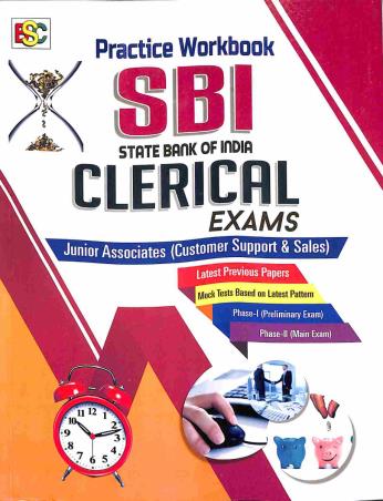 Book cover number 1 for Practice Workbook SBI Clerical Exams Junior Associates (Customer Support & Sales) written by NA published by BSC Publishing Co. Pvt. Ltd.