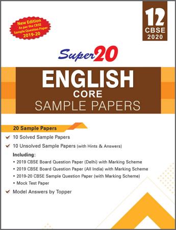 Book cover number 1 for Super 20 English Core Sample Papers Class 12 (CBSE) written by NA published by Full Circle Education Pvt Ltd