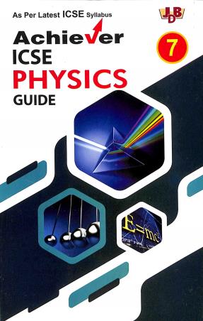Book cover number 1 for Achiever ICSE Physics Guide 7 written by NA published by Janta Book Depot (P) Ltd.