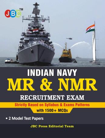 Book cover number 1 for Indian Navy MR & NMR Recruitment Exam written by NA published by JBC Press