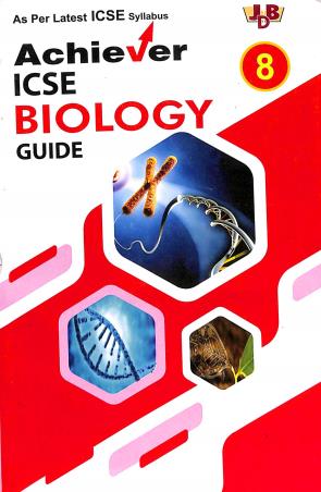 Book cover number 1 for Achiever ICSE Biology Guide Class 8 written by NA published by Janta Book Depot (P) Ltd.
