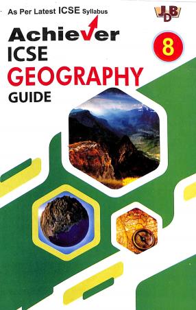 Book cover number 1 for Achiever ICSE Geography Guide Class 8 written by NA published by Janta Book Depot (P) Ltd.