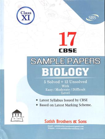 Book cover number 1 for 17 CBSE Sample Papers Biology Class 11 written by NA published by Satish Brothers & Sons