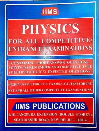 Book cover number 1 for Physics written by D. K. Singh, Anil Kharbanda, Upma Chopra, D. R. Sahu published by IIMS Publications