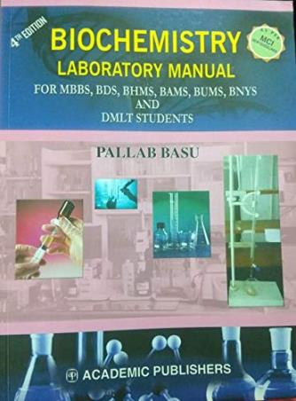 Book cover number 1 for Biochemistry Laboratory Manual written by Pallab Basu published by Academic Publishers