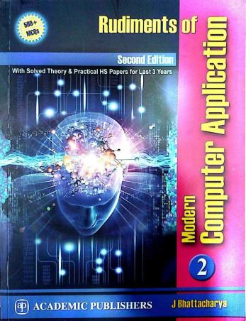 Book cover number 1 for Rudiments Of Modern Computer Application 2 written by J. Bhattacharya published by Academic Publishers