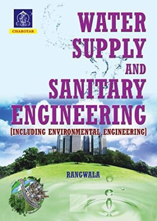 Book cover number 1 for Water Supply And Sanitary Engineering written by S. C. Rangwala published by Charotar Publishing House Pvt. Ltd.