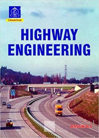 Book cover number 1 for Highway Engineering written by S. C. Rangwala published by Charotar Publishing House Pvt. Ltd.