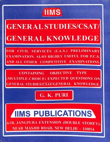 Book cover number 1 for General Studies / CSAT/ General Knowledge written by G. K. Puri published by IIMS Publications