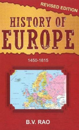 Book cover number 1 for History Of Europe (1450-1815) written by B. V. Rao published by Sterling Publishers Private Limited