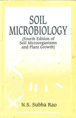 Book cover number 1 for Soil Microbiology written by N. S. Subba Rao published by Oxford & IBH Publishing Co. Pvt. Ltd.