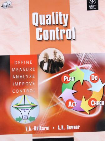 Book cover number 1 for Quality Control written by V. A. Kulkarni, A. K. Bewoor published by Wiley India Pvt. Ltd.