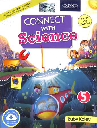 Book cover number 1 for Connect With Science Class 5 (CISCE) written by Ruby Koley published by Oxford University Press