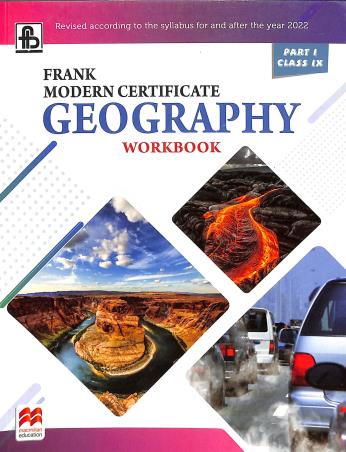Book cover number 1 for Frank Modern Certificate Geography Workbook Part 1 Class 9 (2022) written by Nelson A. Petrie published by Frank Bros. & Co.